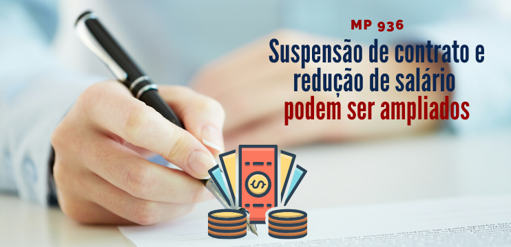 Suspensão de contrato e redução de salário podem ser ampliados