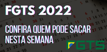 FGTS 2022 – saque-extraordinário está perto do fim