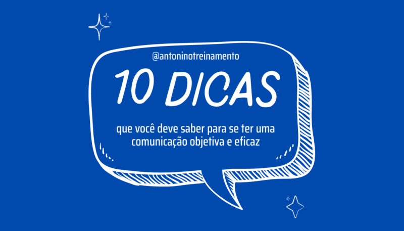 10 Dicas para uma comunicação objetiva e eficaz